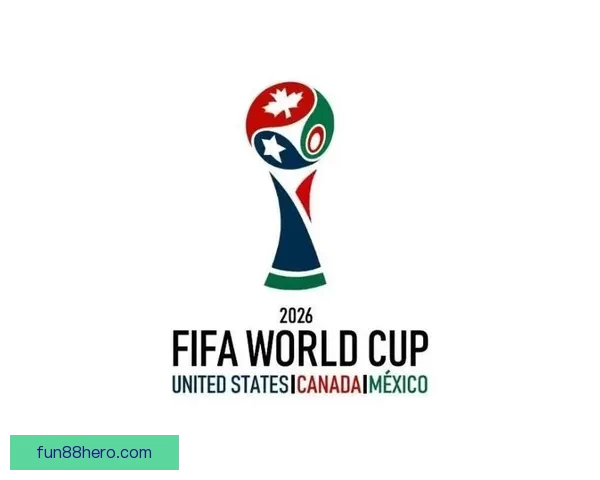 2026年世界杯参赛球队大揭秘：强队崛起与新兴力量的激烈碰撞